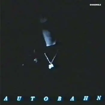 LP Autobahn: Dissemble