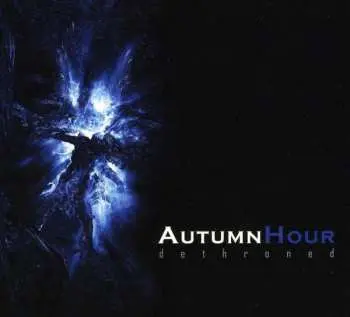 CD Autumn Hour: Dethroned
