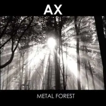 CD AX: Metal Forest