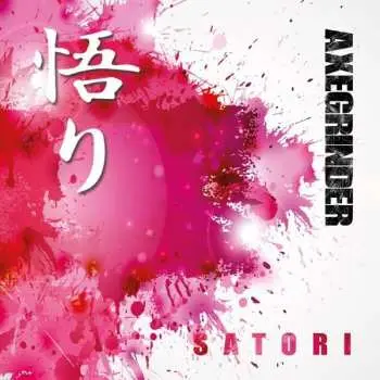 LP Axegrinder: Satori
