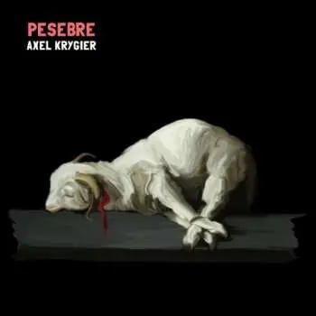 CD Axel Krygier: Pesebre
