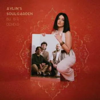 CD Aylin's Soulgarden: Bu Bir Demdir