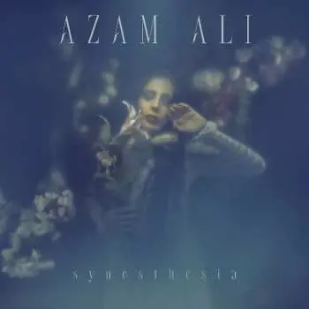 CD Azam Ali: Synesthesia