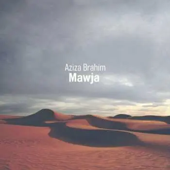 LP Aziza Brahim: Mawja