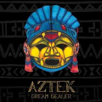 CD Aztek: Dream Dealer
