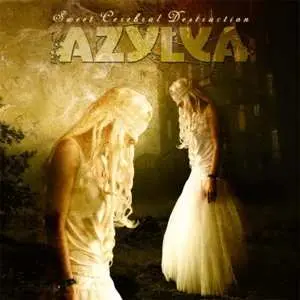 CD Azylya: Sweet Cerebral Destruction