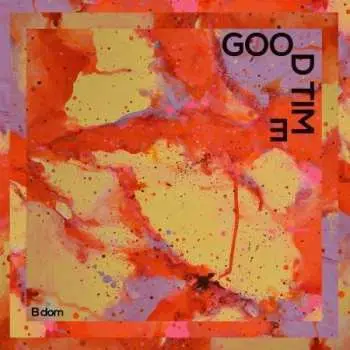 LP B dom: Good Time LTD