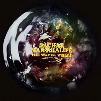 2LP Bachar Khalifé: The Water Wheel