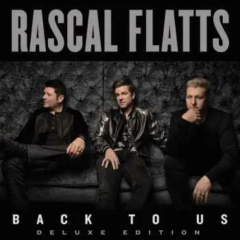CD Rascal Flatts: Back To Us DLX