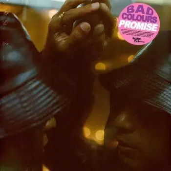 LP Bad Colours: Promise