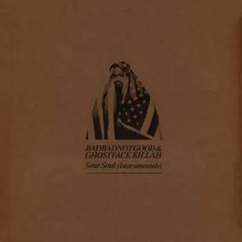 LP BadBadNotGood: Sour Soul (Instrumentals) LTD