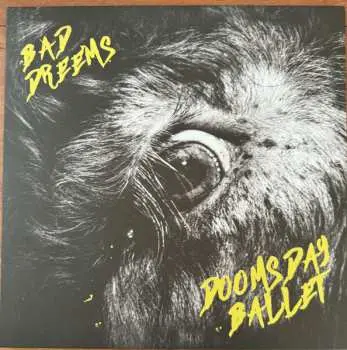 LP Bad//Dreems: Doomsday Ballet