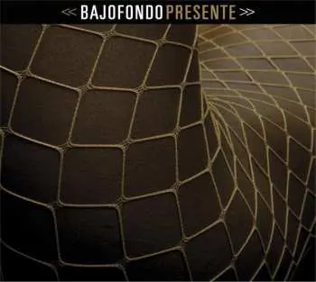 CD Bajofondo Tango Club: Presente