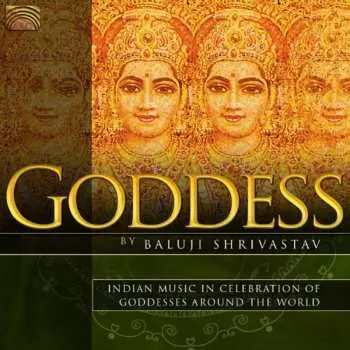 CD Baluji Shrivastav: Goddess