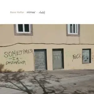 LP Bana Haffar: Intimaa' - إ​ن​ت​م​ا​ء LTD