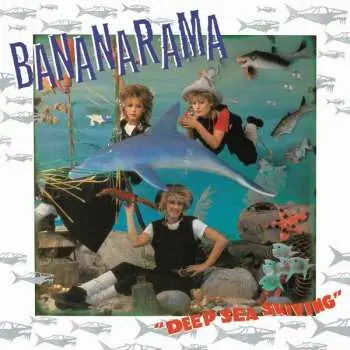 CD Bananarama: Deep Sea Skiving