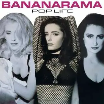 CD Bananarama: Pop Life