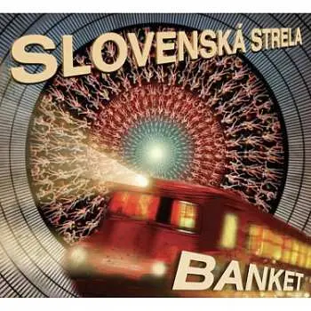 MC Banket: Slovenska Strela