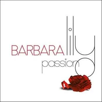 CD Barbara: Lily Passion