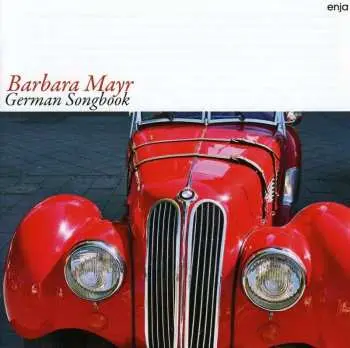CD Barbara Mayr: German Songbook