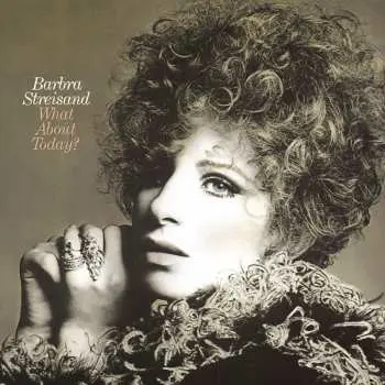 CD Barbra Streisand: What About Today?