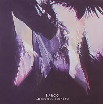 CD Barco: Antes Del Desmayo