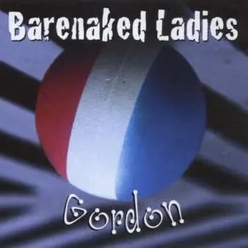 CD Barenaked Ladies: Gordon