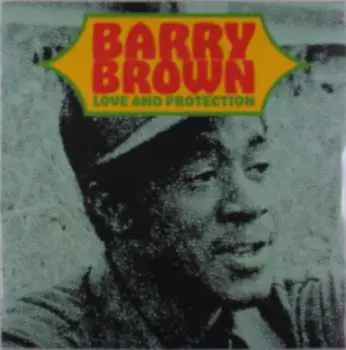 LP Barry Brown: Love And Protection