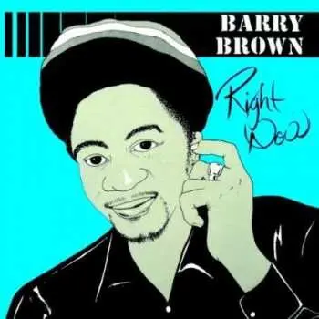 CD Barry Brown: Right Now