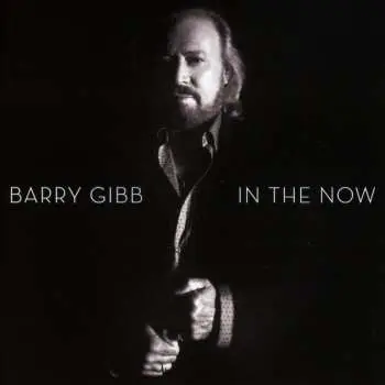 CD Barry Gibb: In The Now