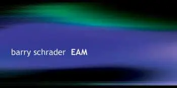 CD Barry Schrader: EAM