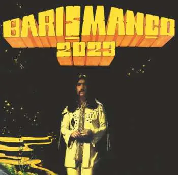 LP Barış Manço: 2023 DLX