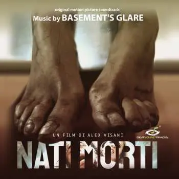 CD Basement's Glare: Nati Morti