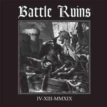 CD Battle Ruins: IV.XIII.MMXIX