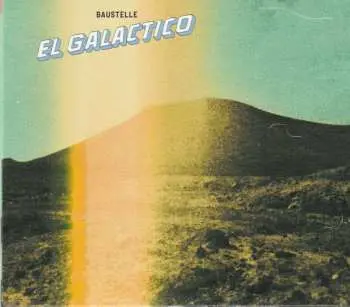 LP Baustelle: El Galactico