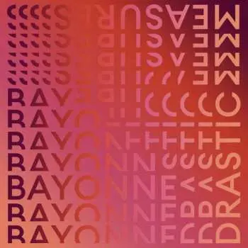 LP Bayonne: Drastic Measures LTD | CLR