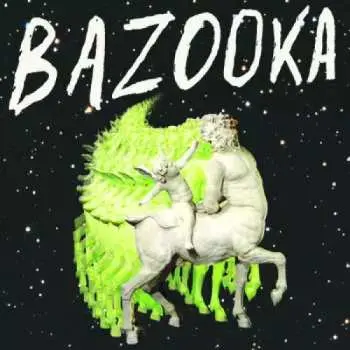 LP Bazooka: Bazooka