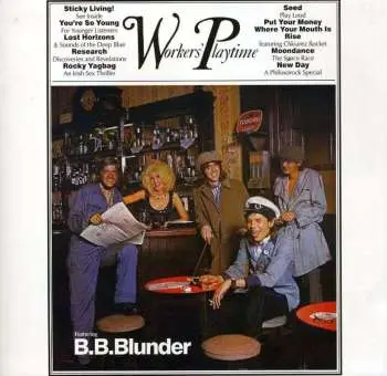 2CD B.B. Blunder: Workers' Playtime