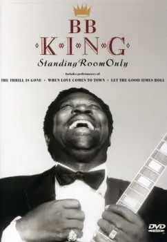 DVD B.B. King: Standing Room Only