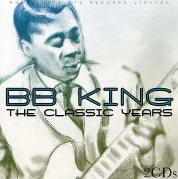 2CD B.B. King: The Classic Years