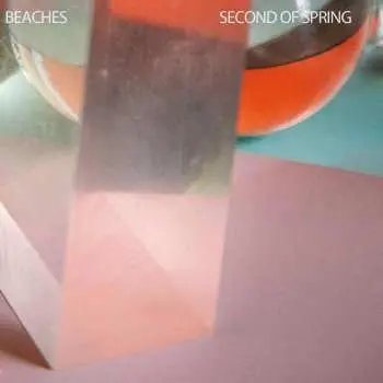 2LP Beaches: Second Of Spring DLX