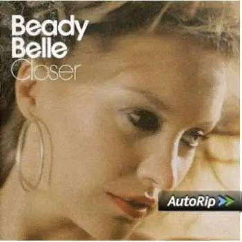 CD Beady Belle: Closer
