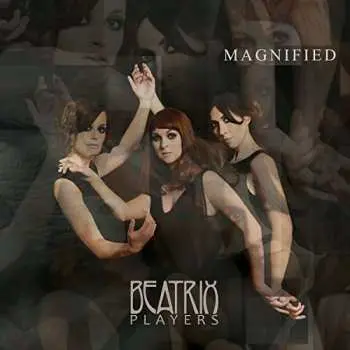 LP Beatrix Players: Magnified LTD