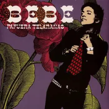 LP Bebe: Pafuera Telarañas
