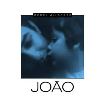 CD Bebel Gilberto: João