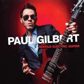 2LP Paul Gilbert: Behold Electric Guitar