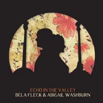 LP Béla Fleck: Echo In The Valley