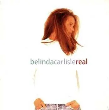 CD Belinda Carlisle: Real