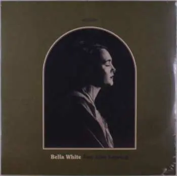 LP Bella White: Just Like Leaving