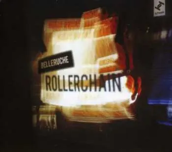 CD Belleruche: Rollerchain